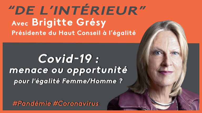 Lire la suite à propos de l’article COVID 19, menace ou opportunité pour l’égalité Femme/Homme ?