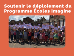 Lire la suite à propos de l’article Le Programme Écoles Imagine a besoin de vous 🙏