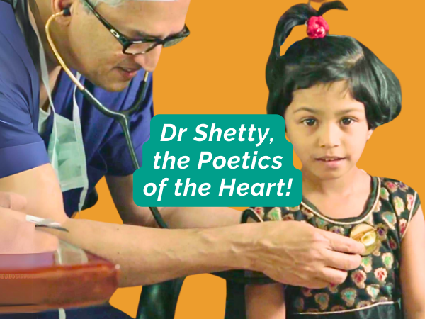 Read more about the article Dr Shetty, the Poetics of the Heart!